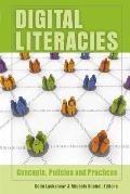 Digital Literacies: Concepts, Policies and Practices