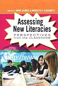 Assessing New Literacies: Perspectives from the Classroom