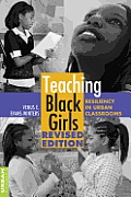Teaching Black Girls: Resiliency in Urban Classrooms