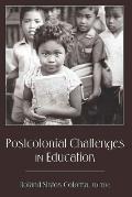 Postcolonial Challenges in Education