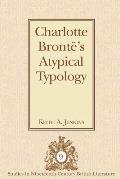 Charlotte Bront?'s Atypical Typology