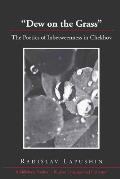 Dew on the Grass: The Poetics of Inbetweenness in Chekhov