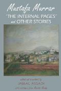 Mustafa Murrar: The Internal Pages and Other Stories- Edited and Translated by Jamal Assadi with Assistane from Martha Moody
