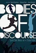 Bodies of Discourse: Sport Stars, Mass Media and the Global Public