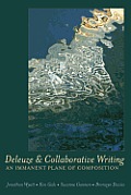 Deleuze and Collaborative Writing: An Immanent Plane of Composition