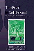 The Road to Self-Revival: Sufism, Heritage, Intertextuality and Meta-Poetry in Modern Arabic Poetry