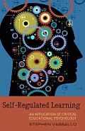 Self-Regulated Learning: An Application of Critical Educational Psychology