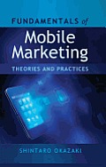 Fundamentals of Mobile Marketing: Theories and practices