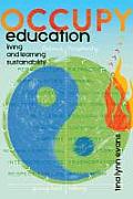 Occupy Education: Living and Learning Sustainability