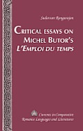 Critical Essays on Michel Butor's L'Emploi du temps