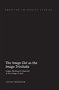 The Imago Dei as the Imago Trinitatis: Juergen Moltmann's Doctrine of the Image of God
