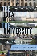 The Idea of the University: A Reader, Volume 1