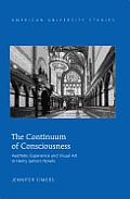 The Continuum of Consciousness: Aesthetic Experience and Visual Art in Henry James's Novels