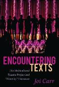 Encountering Texts: The Multicultural Theatre Project and Minority Literature