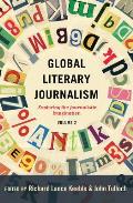 Global Literary Journalism: Exploring the Journalistic Imagination, Volume 2