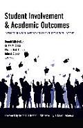 Student Involvement & Academic Outcomes: Implications for Diverse College Student Populations