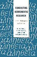 Conducting Hermeneutic Research: From Philosophy to Practice
