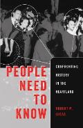 People Need to Know: Confronting History in the Heartland