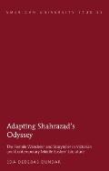 Adapting Shahrazad's Odyssey: The Female Wanderer and Storyteller in Victorian and Contemporary Middle Eastern Literature