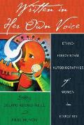 Written in Her Own Voice: Ethno-educational Autobiographies of Women in Education