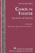 Chaos in Theater: Improvisation and Complexity - Translated by Anna Grazia Cafaro and Melina Masterson