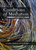 Conditions of Mediation: Phenomenological Perspectives on Media