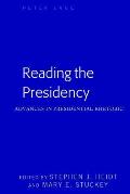 Reading the Presidency: Advances in Presidential Rhetoric