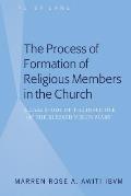 The Process of Formation of Religious Members in the Church: A Case Study of the Institute of the Blessed Virgin Mary