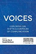 Voices: Exploring the Shifting Contours of Communication