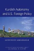 Kurdish Autonomy and U.S. Foreign Policy: Continuity and Change
