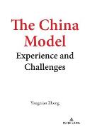The China Model: Experience and Challenges