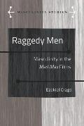 Raggedy Men; Masculinity in the Mad Max Films