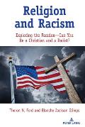 Religion and Racism: Exploring the Paradox-Can You Be a Christian and a Racist?