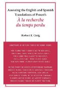 Assessing the English and Spanish Translations of Proust's ? la recherche du temps perdu