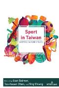 Sport in Taiwan: History, Culture, Policy