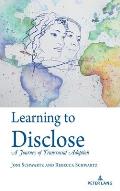 Learning to Disclose: A Journey of Transracial Adoption