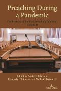 Preaching During a Pandemic: The Rhetoric of the Black Preaching Tradition, Volume II