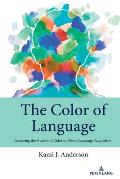 The Color of Language: Centering the Student of Color in World Language Acquisition