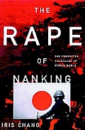 The Rape of Nanking: The Forgotten Holocaust of World War II [With Earbuds]