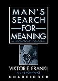 Man's Search for Meaning: An Introduction to Logotherapy [With Earbuds]