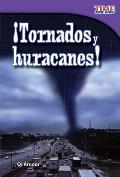 ?Tornados y huracanes! (Tornadoes and Hurricanes!) (Spanish Version) = Tornadoes and Hurricanes!