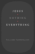 Jesus + Nothing Everything