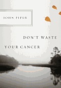 Don't Waste Your Cancer (10-Pack)
