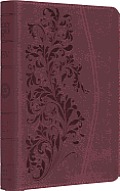 Holy Bible ESV Compact Bible Trutone Ruby Bloom Design