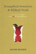 Evangelical Feminism & Biblical Truth: An Analysis of More Than One Hundred Questions