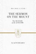 The Sermon on the Mount: The Message of the Kingdom (ESV Edition)