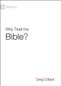 Why Trust the Bible