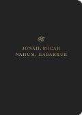 ESV Scripture Journal: Jonah, Micah, Nahum, and Habakkuk (Paperback)