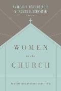 Women in the Church: An Interpretation and Application of 1 Timothy 2:9-15 (Third Edition)