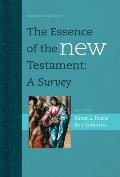 Essence Of The New Testament A Survey